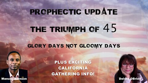 PROPHETIC UPDATE! This is a time to celebrate!