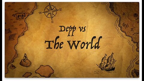 🕵🏽‍♀️ Depp v The World - Part 11