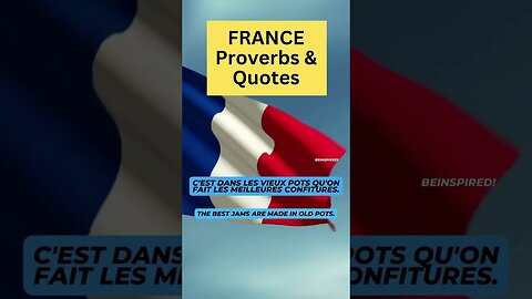 FRANCE | Proverbs & Quotes | French | Les Français