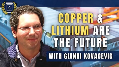 Pay Attention to Demand For Copper and Lithium, Because It's Going Parabolic: Gianni Kovacevic