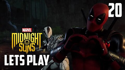 (DEADPOOL DLC) FROM DEADPOOL WITH LOVE - Marvels Midnight Suns - Part 20