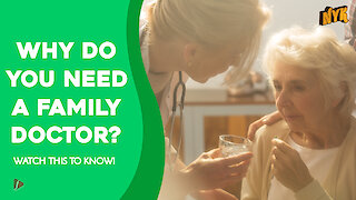 Why You Should Have A Dedicated Family Doctor? *