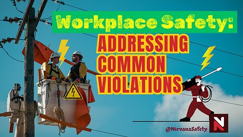 Common Safety VIOLATIONS!!