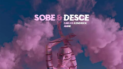 Carlos Kendrick, Aiane - Sobe & Desce