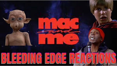 Forget Thanos – Here Comes Mac! A Bleeding Edge Breakdown #macandmereview