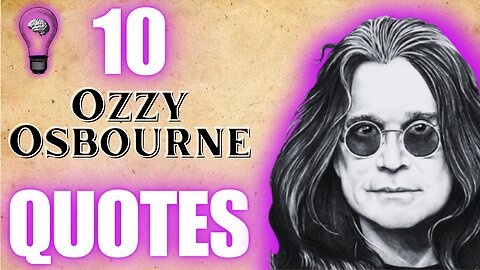 Crazy But That's How It Goes: Ozzy Osbourne's 10 Metal Quotes, Fly Free & Embrace the Crazy Train