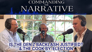 Is the Gen Z Backlash Justified & the Cook By-election - CtN16