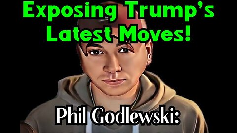 Phil G Drops Bombshell Updates: Unveiling Critical Intel and Exposing Trump's Latest Moves!