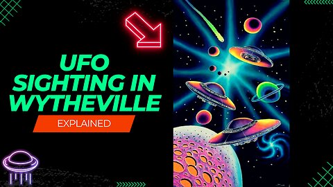 "Unbelievable UFO Sighting in Wytheville, Virginia!"