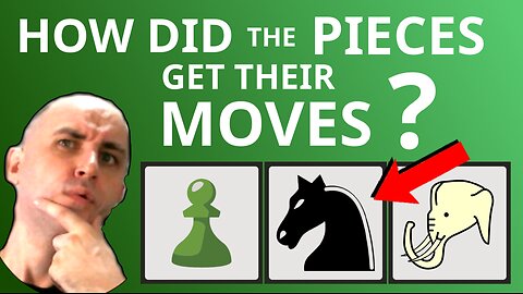 How did the pieces get their moves?