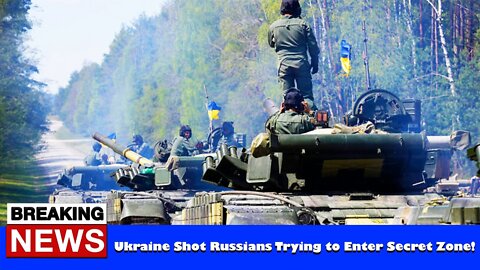 Ukraine Shot Russians Trying to Enter Secret Zone! - RUSSIA UKRAINE WAR NEWS