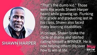 Ep. 244 - From Learning-Disabled to NFL Career, Shawn Harper Coaches Others on How to Win at Life