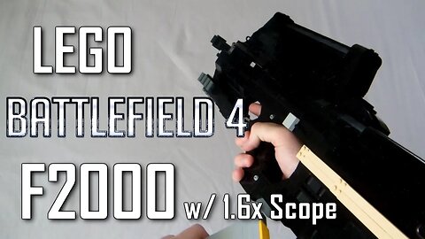 Battlefield 4: LEGO F2000 w/ 1.6x Scope