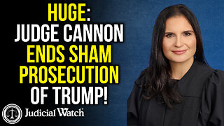 HUGE: Judge Cannon ENDS Sham Prosecution of Trump!