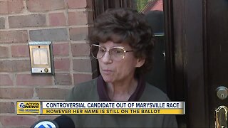 Controversial candidate out of Marysville race