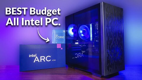 The BEST Budget All Intel PC You Can Build in 2023