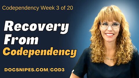 Codependency SelfHelp 3 | Defining Your Rich & Meaningful Life | A CBT Addiction Recovery Tool