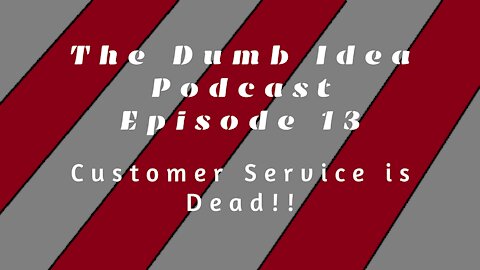 Customer Service is Dead!!!