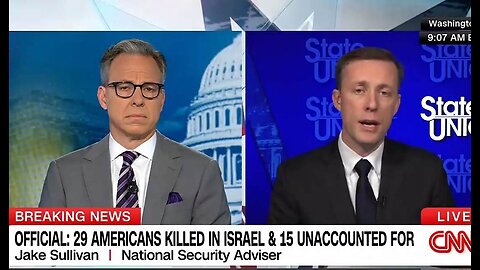 The Two Jakes: Tapper Hammers Sullivan, Says Hamas Hostages Don't Seem to Be '