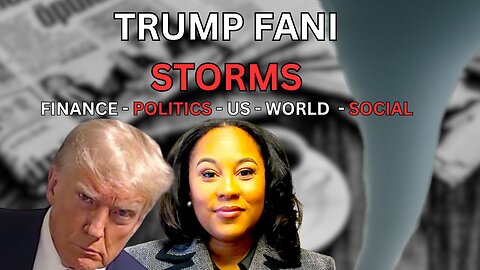 Trump, Fani - STORM & Other News w/ Vince │March 15, 2024