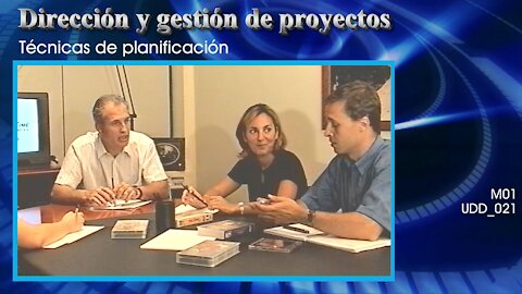 Dirección y gestión de proyectos [M01] Técnicas de planificación [UDD_021]