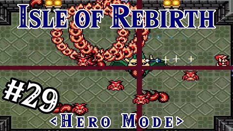 I got this guy... right? - Isle of Rebirth (Hero Mode) | Zelda Classic: Part 29