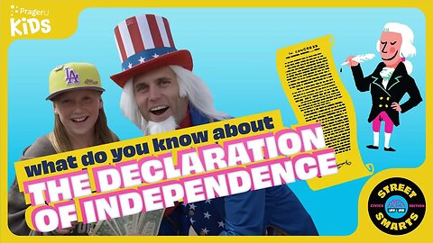 Street Smarts: The Declaration of Independence