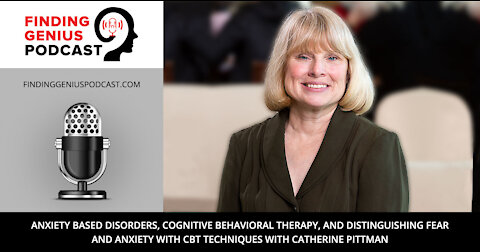 Anxiety Based Disorders and Cognitive Behavioral Therapy
