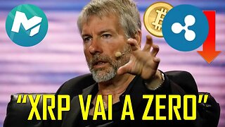 Voce Vai Vender Os Seus XRP Quando Ouvir Isto »» Michael Saylor Sobre Ripple XRP