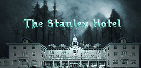 America's Most Haunted: The Stanley Hotel