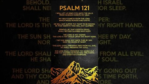 PRAYING PSALM 121, PEAYER FOR GOD #inspiration #prayer #psalm121