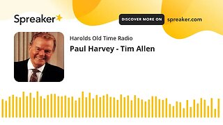 Paul Harvey - Tim Allen