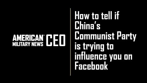 How to tell if China's Communist Party is trying to influence you on Facebook