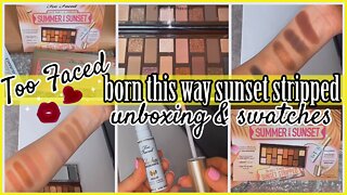 *SATISFYING* EYESHADOW SWATCHES 2022 | TOO FACED BORN THIS WAY SUNSET STRIPPED UNBOXING | ez tingz