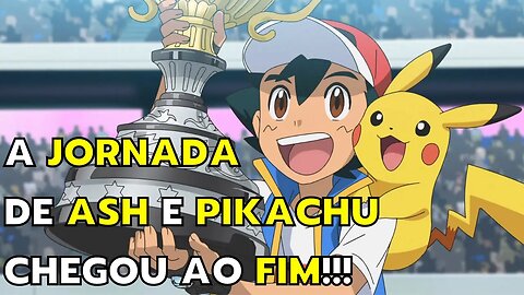 ASH FINALMENTE VENCE O CAMPEONATO MUNDIAL E SE APOSENTARÁ DE POKÉMON!