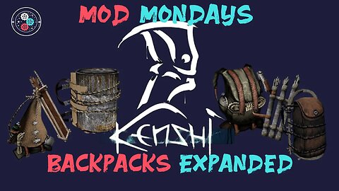 Mod Mondays: Backpacks Expanded