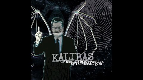 Kalibas - Enthusiastic Corruption Of The Common Good (Full EP)
