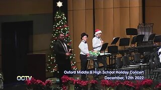 Oxford Middle School and Oxford High School Presents: A Holiday Concert December, 12th 2022