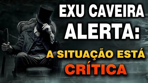 EXÚ CAVEIRA ALERTA NÃO FAÇAM ISSO, A SITUAÇÃO ESTÁ CRÍTICA