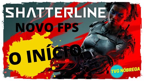 Shatterline - O Início de Gameplay, Narrado em Português PT-BR ( PC ) #shatterline