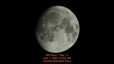 Moon Phase - July 1, 2023 12:02 AM CST (4rd Moon Day 11)