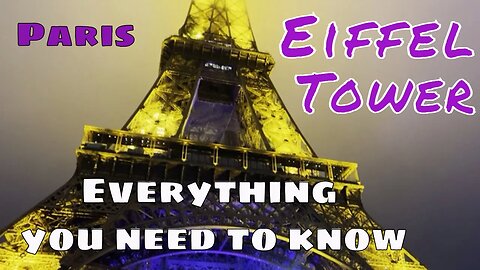 How To Visit: Eiffel Tower