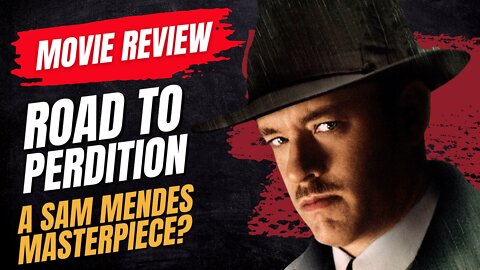 🎬 Road to Perdition (2002) Movie Review - A Sam Mendes Masterpiece?