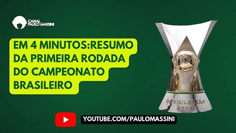 RESUMO DO BRASILEIRÃO EM 4 MINUTOS! PALMEIRAS E CORINTHIANS VENCEM. SANTOS E SÃO PAULO...