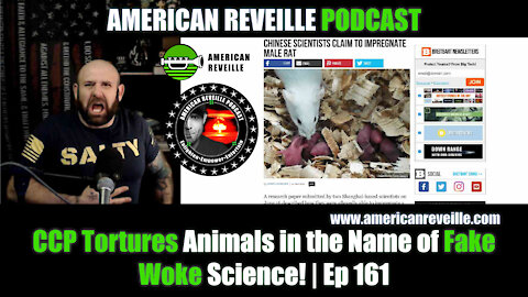 CCP Tortures Animals in the Name of Fake Woke Science! | Ep 161