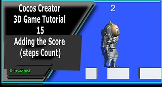 Cocos Creator 3D Game Tutorial 15 - Adding the Score (Setps Count)