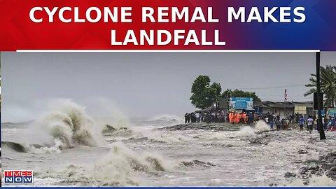 Cyclone remal makes landfall news in English