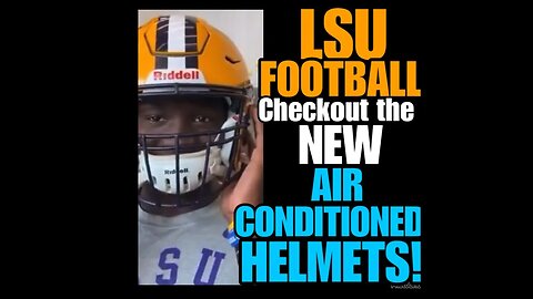 NIMH Ep #546 LSU FOOTBALL new air conditioned helmets!!!!