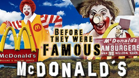 McDONALD'S - Before They Were Famous