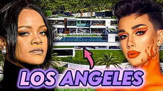 10 Celebrities Who Live In Los Angeles | Rihanna, James Charles & More